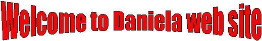 Welcome to Daniela web site